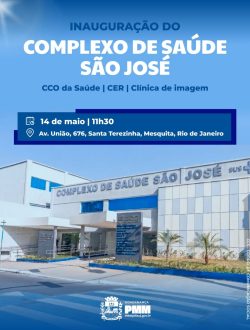 Complexo de Saúde São José: inauguração nesta quinta-feira