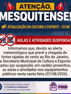 Mesquita suspende atividades de Cultura e Esporte nesta sexta-feira (7)